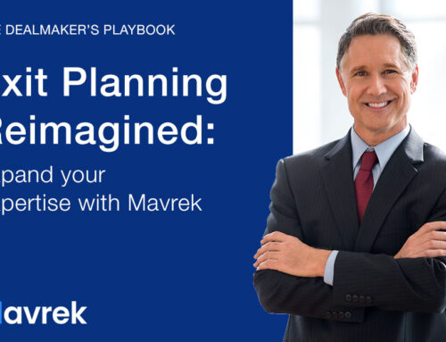 Exit Planning Reimagined: Expand Your Expertise with Mavrek